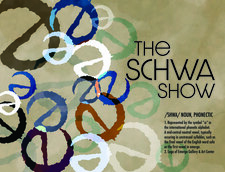 The Schwa Show